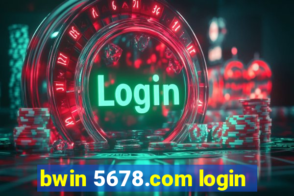 bwin 5678.com login